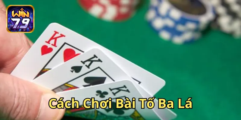 Cách Chơi Bài Tố Ba Lá có khó không?