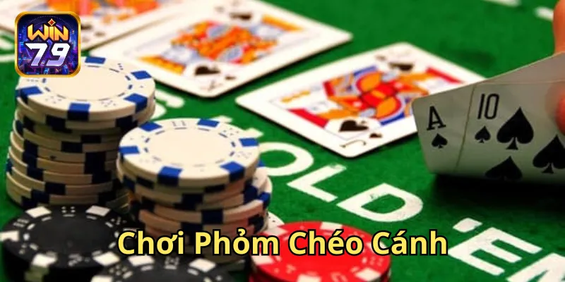 Chơi Phỏm Chéo Cánh có khó không?