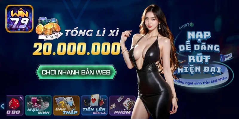 Nạp/rút tiền từ Win79 an toàn, hoàn toàn miễn phí